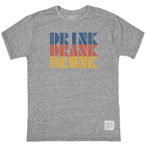 Drink Drank Drunk Tri-Blend Tee